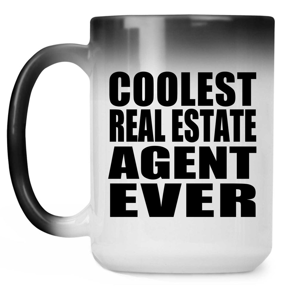 Coolest Real Estate Agent Ever - 15 Oz Color Changing Mug