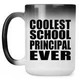 Coolest School Principal Ever - 15 Oz Color Changing Mug