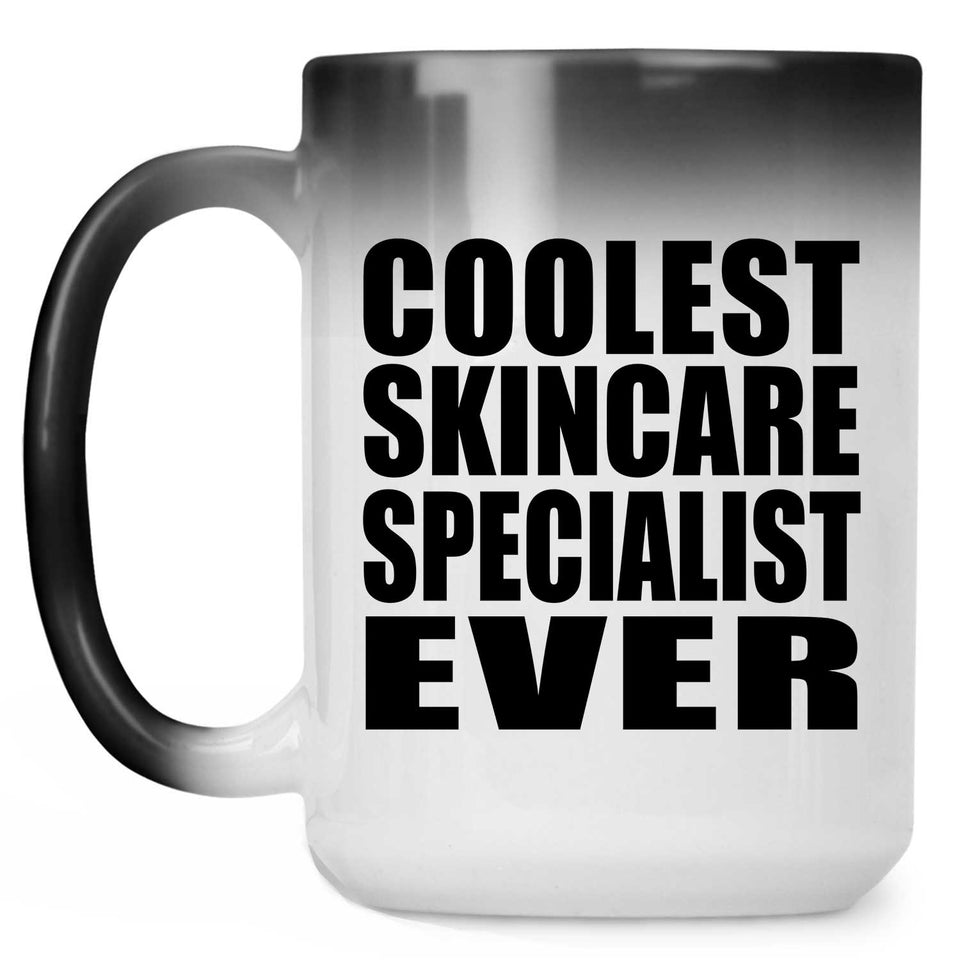 Coolest Skincare Specialist Ever - 15 Oz Color Changing Mug
