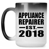 Appliance Repairer Established EST. 2018 - 15 Oz Color Changing Mug
