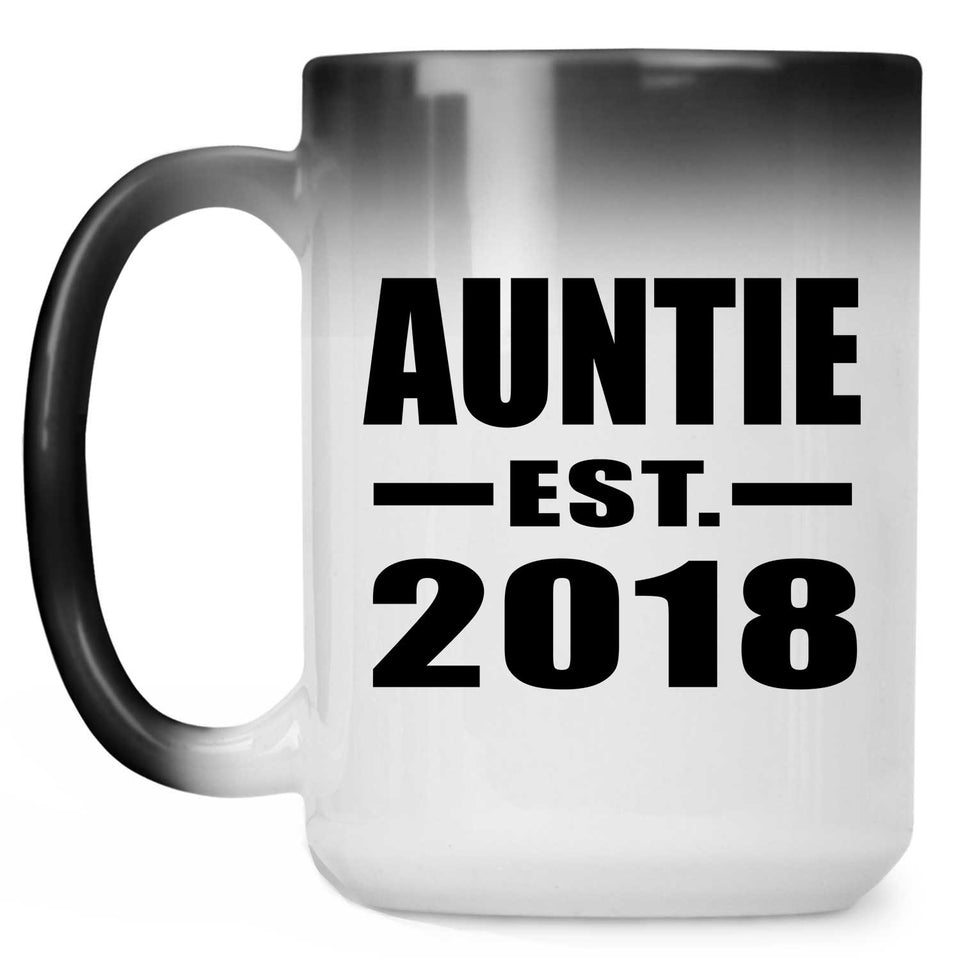 Auntie Established EST. 2018 - 15 Oz Color Changing Mug