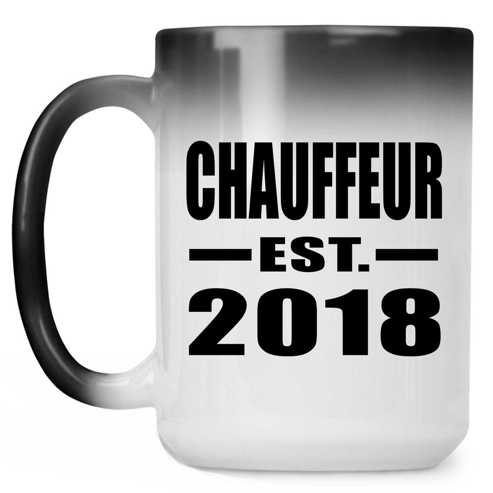 Chauffeur Established EST. 2018 - 15 Oz Color Changing Mug