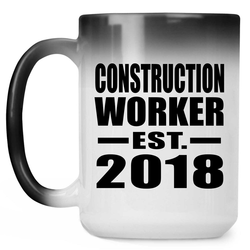 Construction Worker Established EST. 2018 - 15 Oz Color Changing Mug