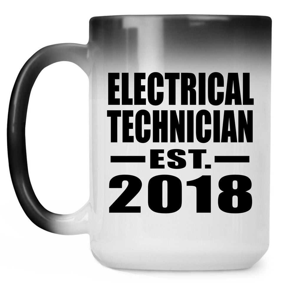 Electrical Technician Established EST. 2018 - 15 Oz Color Changing Mug
