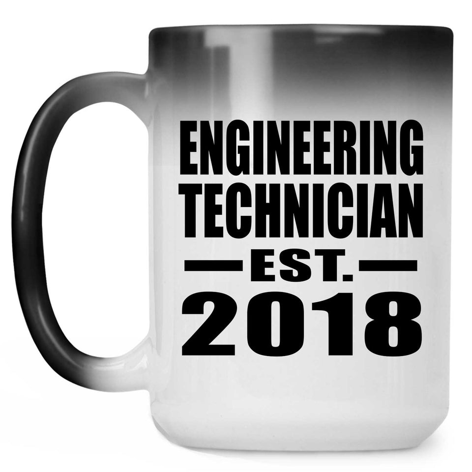 Engineering Technician Established EST. 2018 - 15 Oz Color Changing Mug