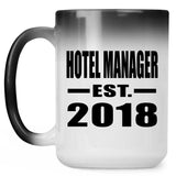 Hotel Manager Established EST. 2018 - 15 Oz Color Changing Mug
