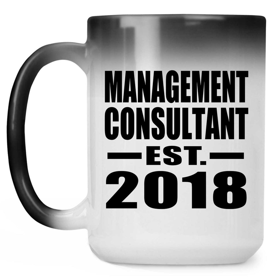 Management Consultant Established EST. 2018 - 15 Oz Color Changing Mug