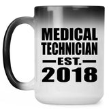 Medical Technician Established EST. 2018 - 15 Oz Color Changing Mug