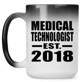 Medical Technologist Established EST. 2018 - 15 Oz Color Changing Mug