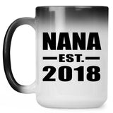 Nana Established EST. 2018 - 15 Oz Color Changing Mug