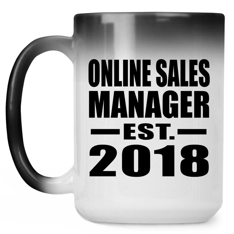 Online Sales Manager Established EST. 2018 - 15 Oz Color Changing Mug