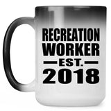 Recreation Worker Established EST. 2018 - 15 Oz Color Changing Mug
