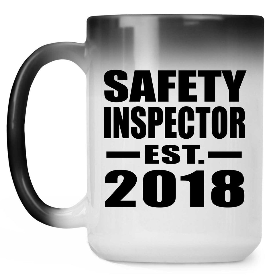Safety Inspector Established EST. 2018 - 15 Oz Color Changing Mug