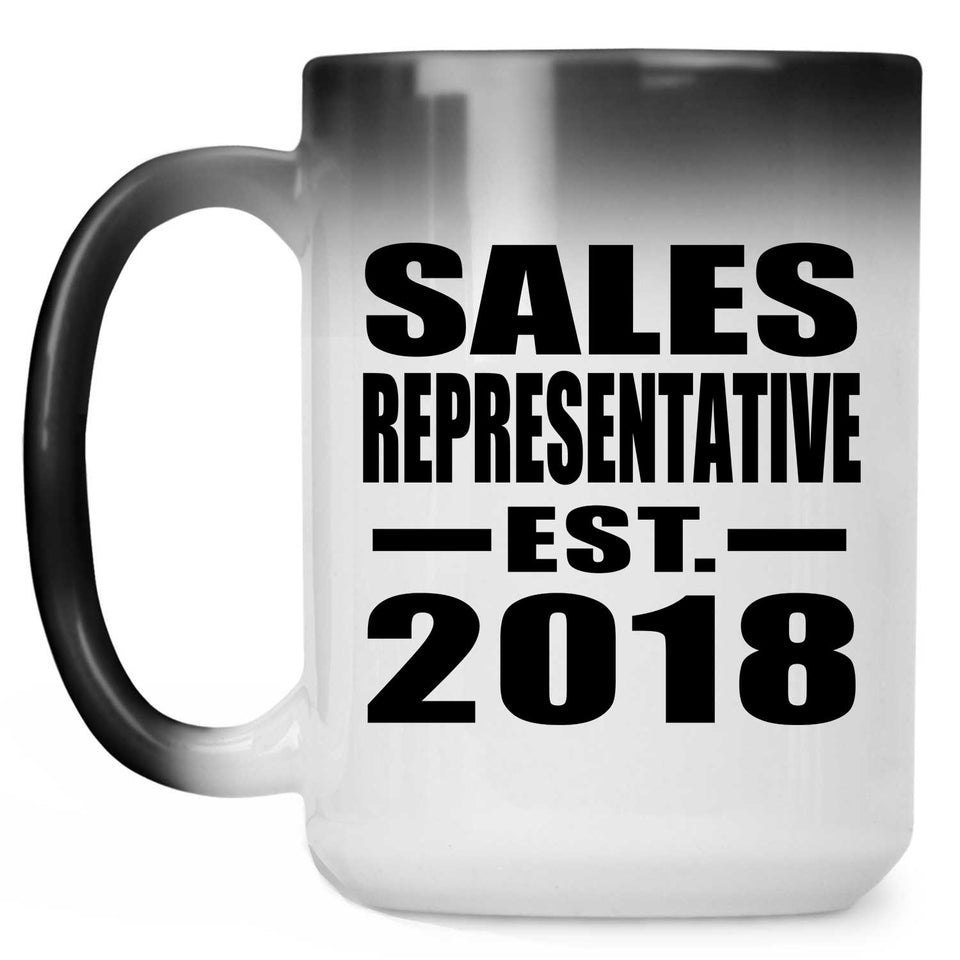 Sales Representative Established EST. 2018 - 15 Oz Color Changing Mug