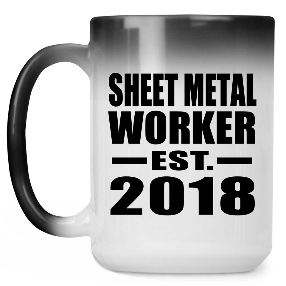 Sheet Metal Worker Established EST. 2018 - 15 Oz Color Changing Mug
