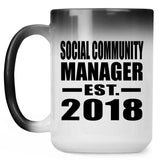 Social Community Manager Established EST. 2018 - 15 Oz Color Changing Mug