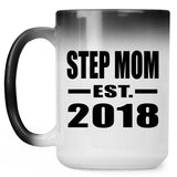 Step Mom Established EST. 2018 - 15 Oz Color Changing Mug