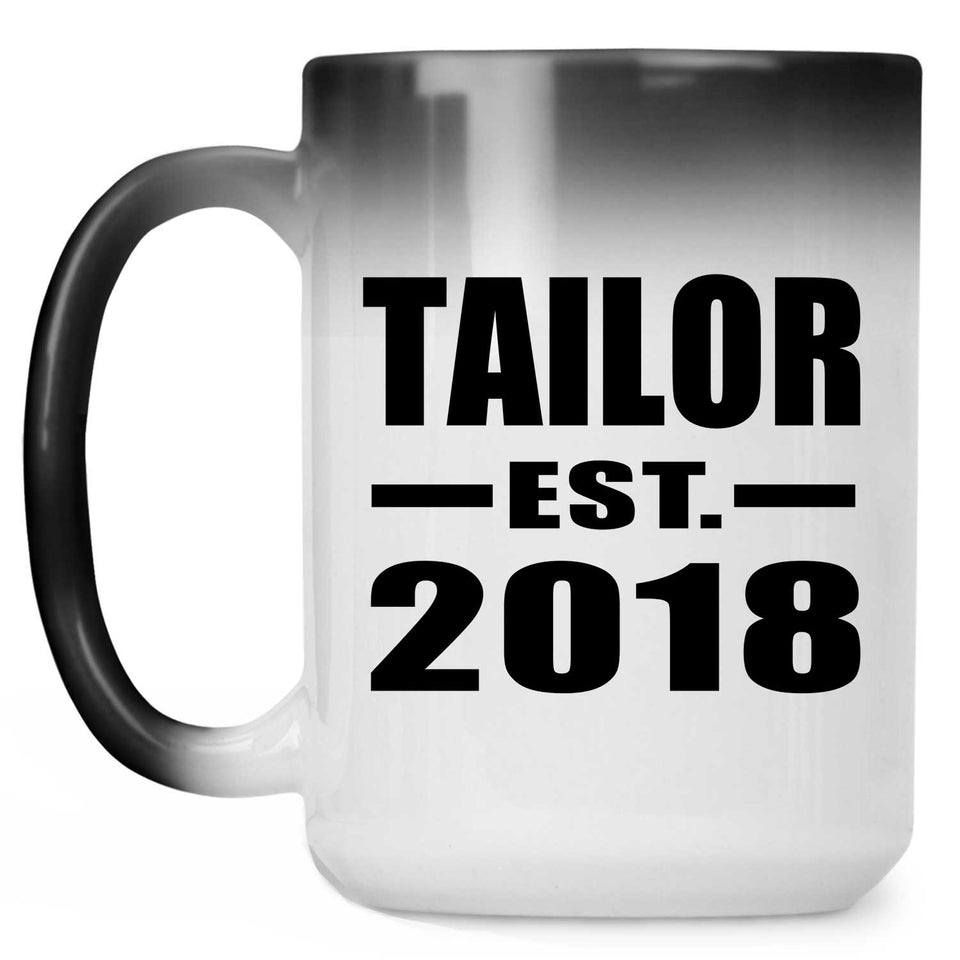 Tailor Established EST. 2018 - 15 Oz Color Changing Mug