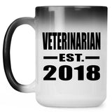 Veterinarian Established EST. 2018 - 15 Oz Color Changing Mug