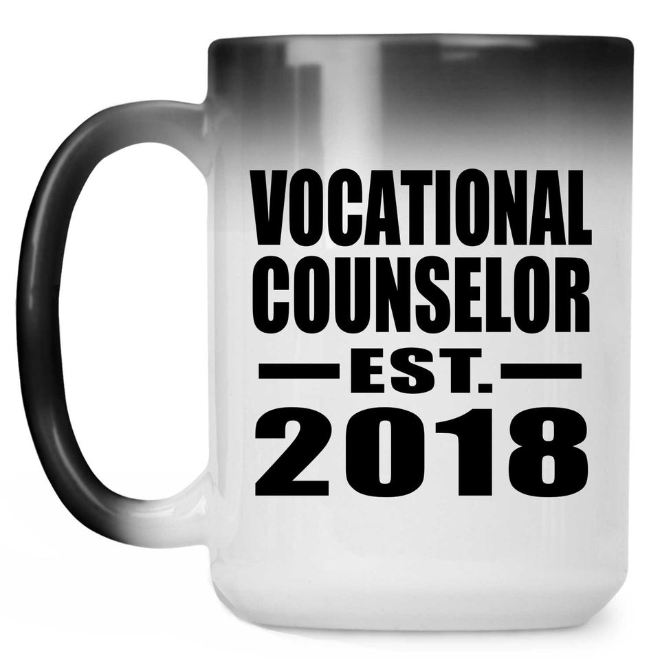 Vocational Counselor Established EST. 2018 - 15 Oz Color Changing Mug
