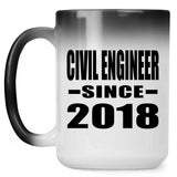 Civil Engineer Since 2018 - 15 Oz Color Changing Mug