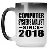 Computer Systems Analyst Since 2018 - 15 Oz Color Changing Mug