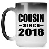Cousin Since 2018 - 15 Oz Color Changing Mug