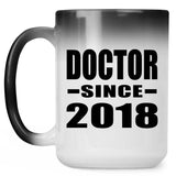 Doctor Since 2018 - 15 Oz Color Changing Mug