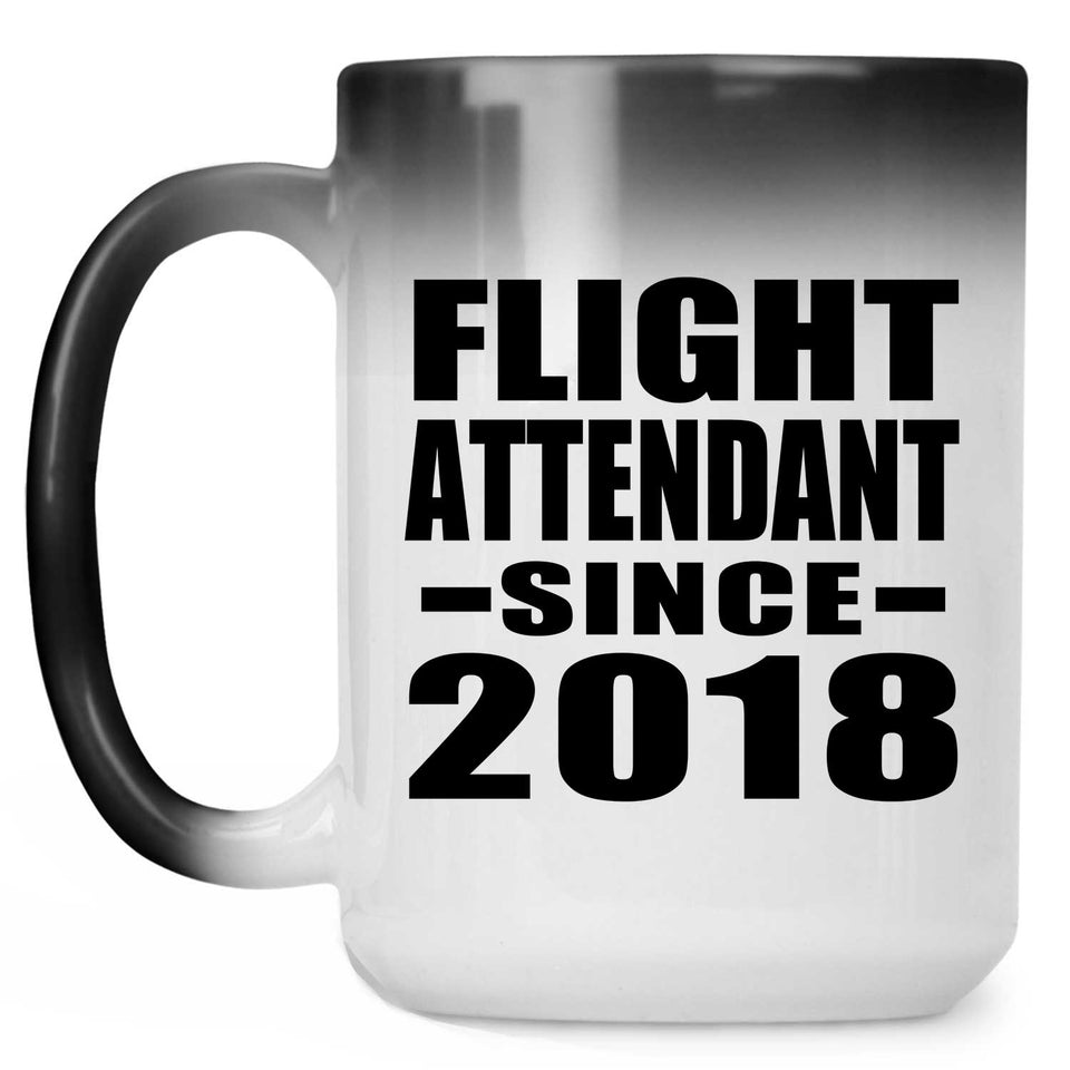 Flight Attendant Since 2018 - 15 Oz Color Changing Mug