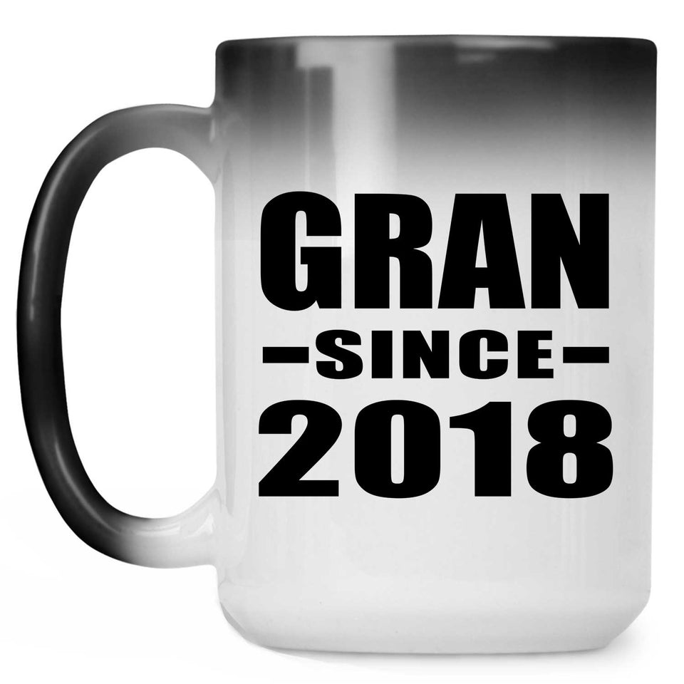 Gran Since 2018 - 15 Oz Color Changing Mug
