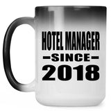 Hotel Manager Since 2018 - 15 Oz Color Changing Mug