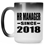 HR Manager Since 2018 - 15 Oz Color Changing Mug