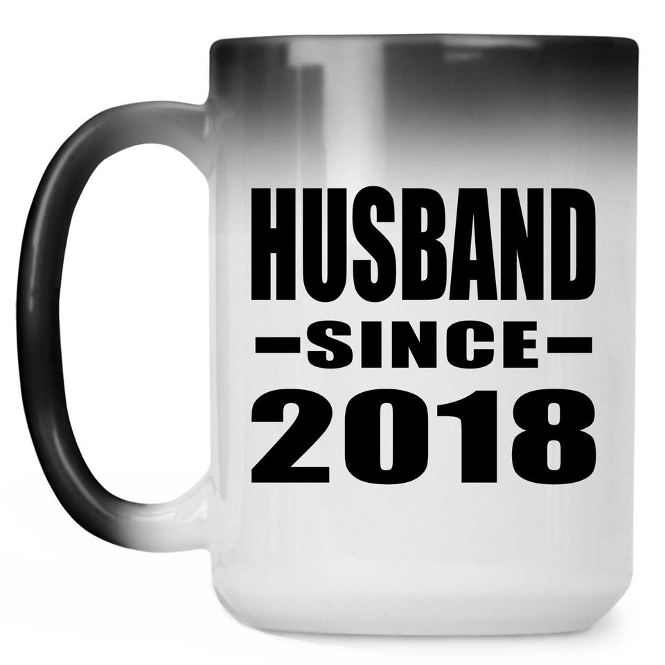 Husband Since 2018 - 15 Oz Color Changing Mug