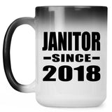 Janitor Since 2018 - 15 Oz Color Changing Mug