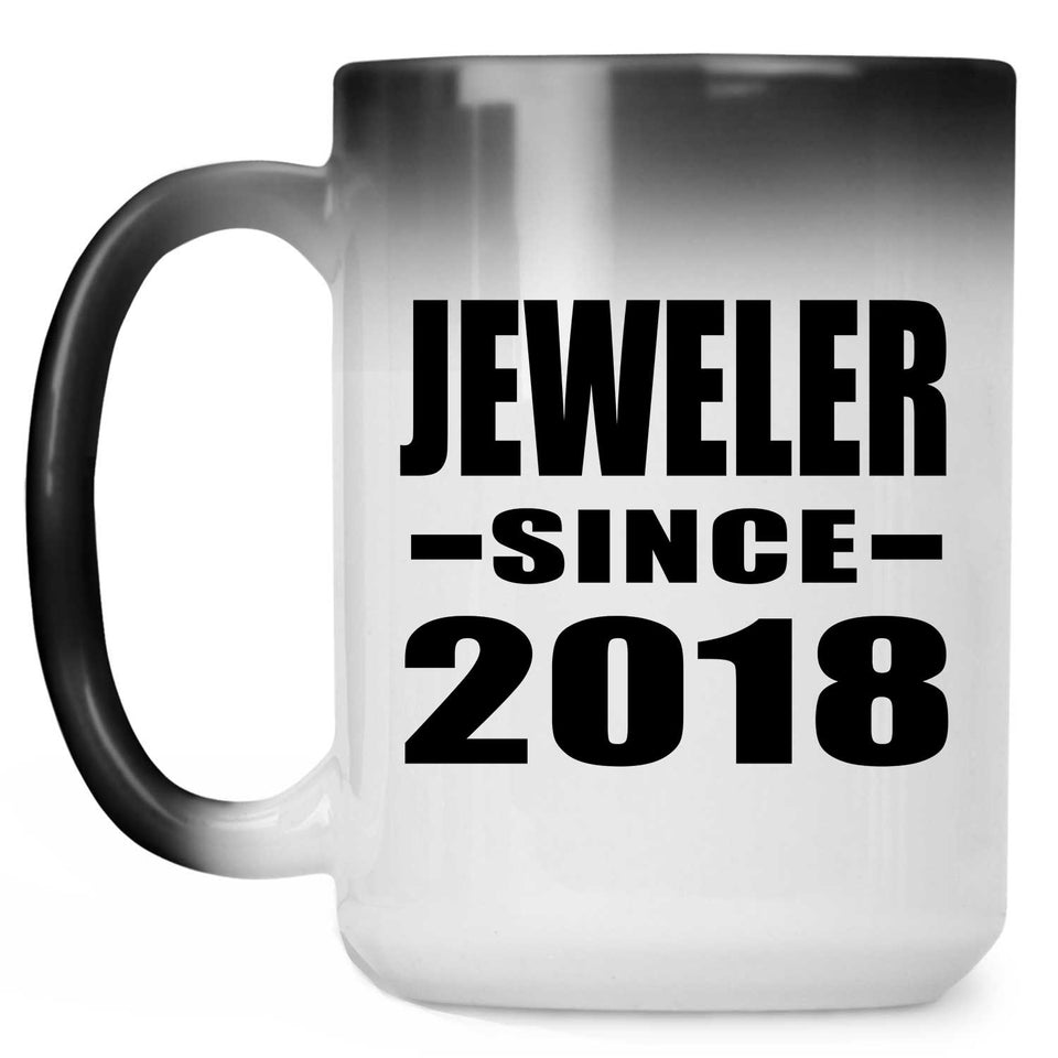 Jeweler Since 2018 - 15 Oz Color Changing Mug