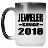 Jeweler Since 2018 - 15 Oz Color Changing Mug