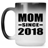 Mom Since 2018 - 15 Oz Color Changing Mug