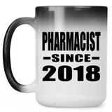 Pharmacist Since 2018 - 15 Oz Color Changing Mug
