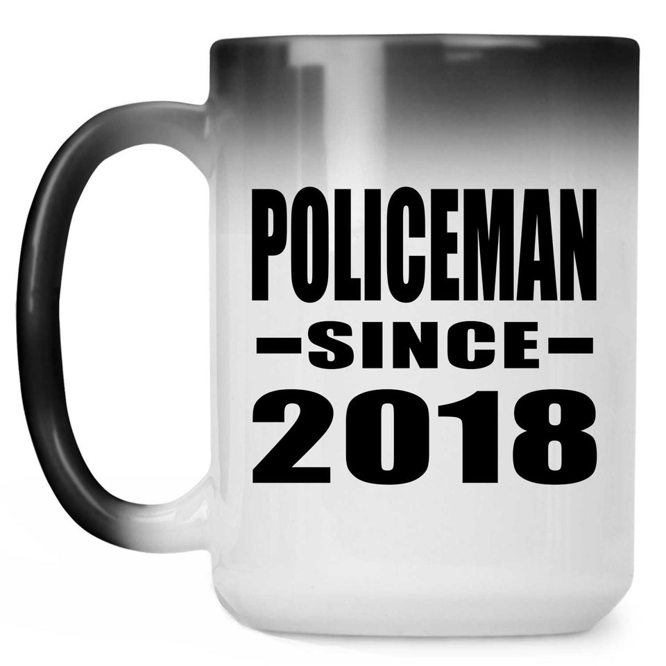 Policeman Since 2018 - 15 Oz Color Changing Mug