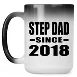 Step Dad Since 2018 - 15 Oz Color Changing Mug