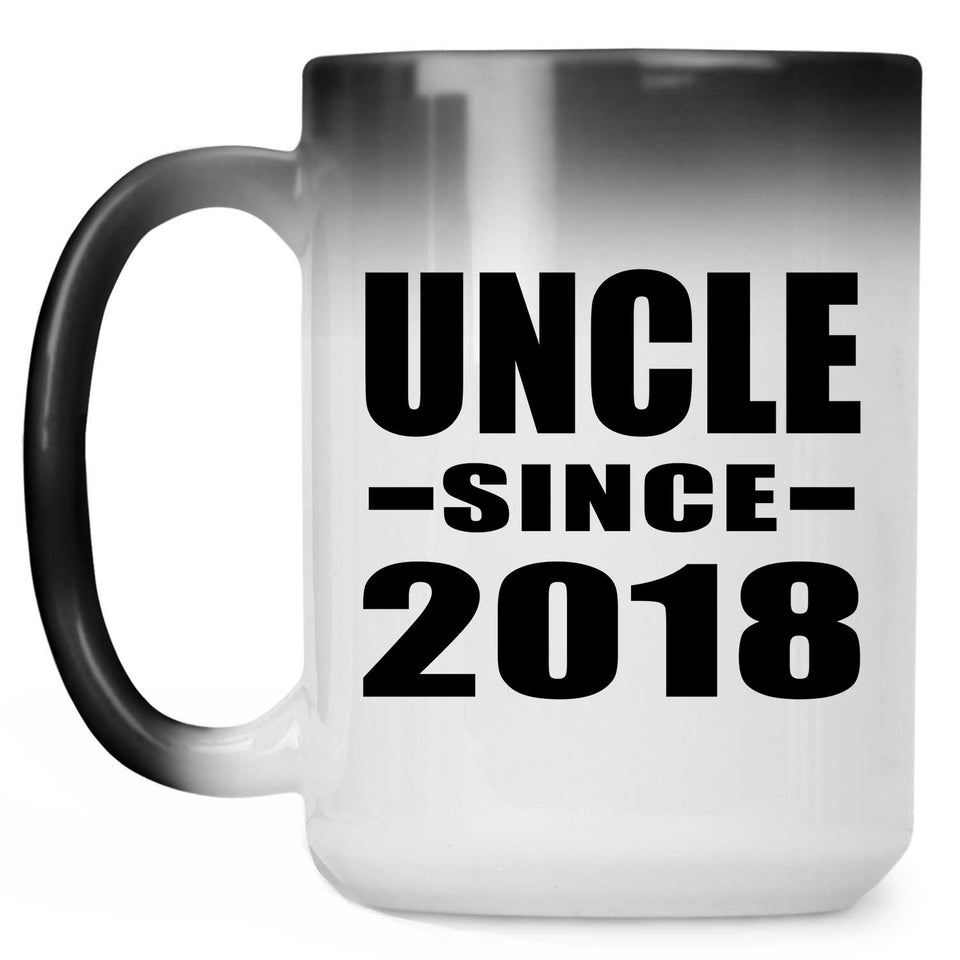 Uncle Since 2018 - 15 Oz Color Changing Mug