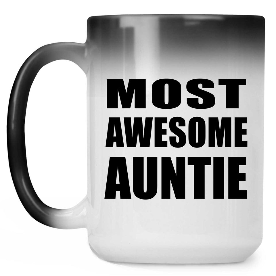 Most Awesome Auntie - 15 Oz Color Changing Mug