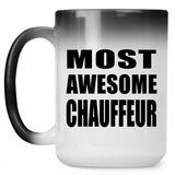 Most Awesome Chauffeur - 15 Oz Color Changing Mug