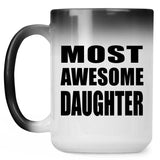 Most Awesome Daughter - 15 Oz Color Changing Mug