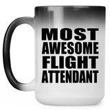 Most Awesome Flight Attendant - 15 Oz Color Changing Mug