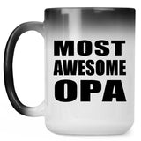 Most Awesome Opa - 15 Oz Color Changing Mug