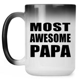 Most Awesome Papa - 15 Oz Color Changing Mug