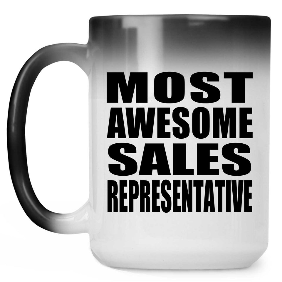 Most Awesome Sales Representative - 15 Oz Color Changing Mug