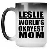 Leslie World's Okayest Mom - 15 Oz Color Changing Mug