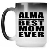 Alma Best Mom Ever - 15 Oz Color Changing Mug